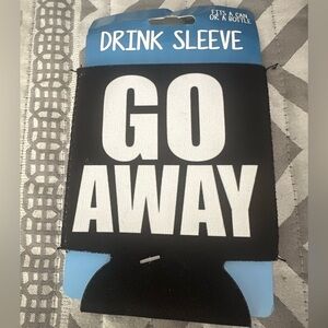 GO AWAY coozie